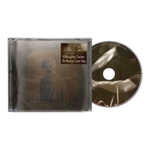 Willoughby Tucker, I?ll Always Love You - Ethel Cain - CD