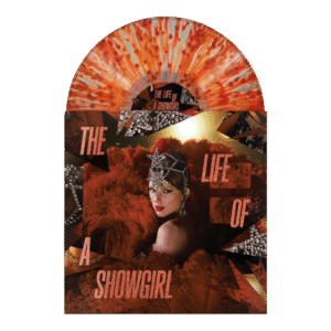 THE LIFE OF A SHOWGIRL: THE TINY BUBBLES IN CHAMPAGNE EDITION - Vinyl, Splatter
