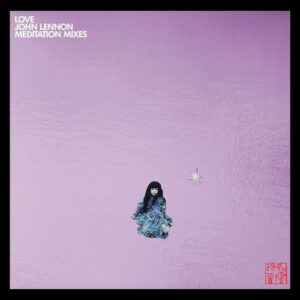 RSD 2026 John Lennon Love Meditation Mixes - Vinyl